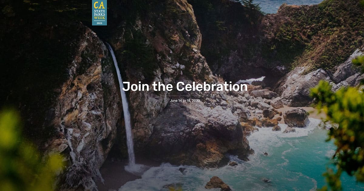 Celebrate the Second Annual California State Parks Week